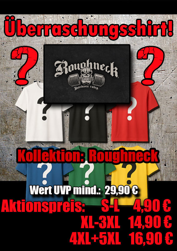 Roughneck Überraschungsshirt