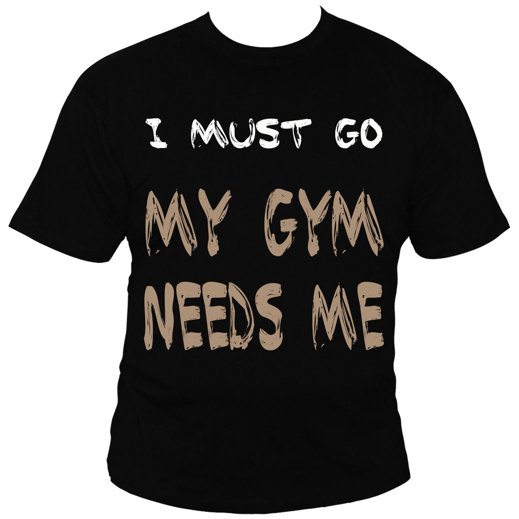 Herren T-Shirt ( BB056 Bodybuilding My Gym needs me )