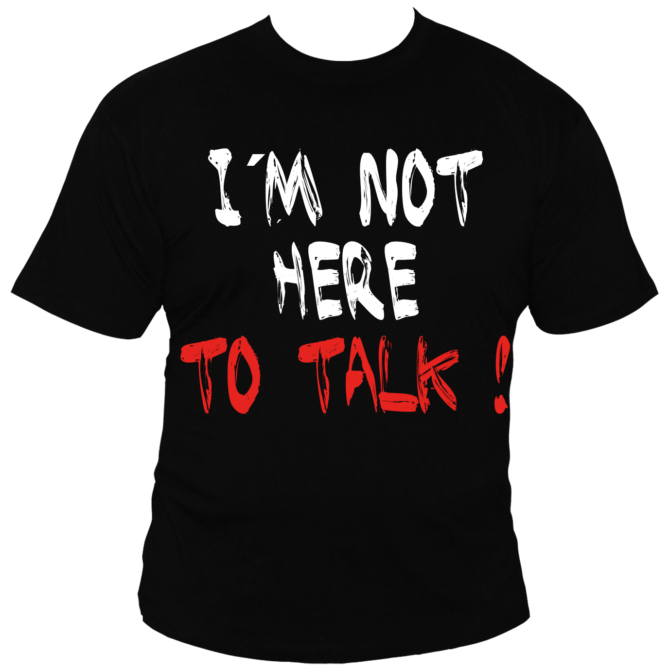 Herren T-Shirt ( BB025 Bodybuilding I´m not here to talk )